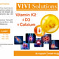 Vitamin K2 + Vitamin D3 + Calcium